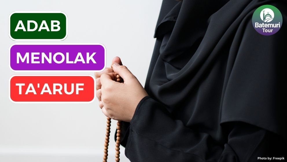 6 Adab saat Menolak Ta'aruf Agar Tetap Santun